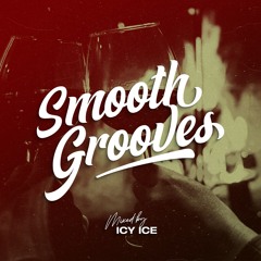 Smooth Grooves Slow Jam Mix