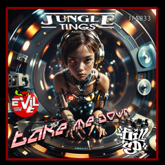 Take Me Down (Evil E Remix)