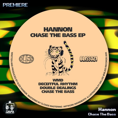 Hannon ─ Chase The Bass [BLISS021]