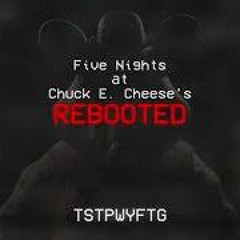 Five Nights at Chuck E. Cheese's Rebooted OST - TSTPWYFTG