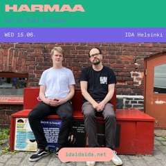 Harmaa Show #027 @ IDA Radio Hki 15.6.2022
