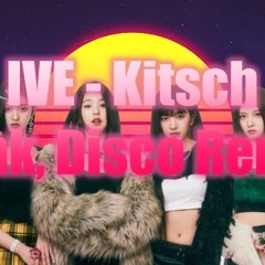 IVE (아이브) - Kitsch (Disoc Remix)