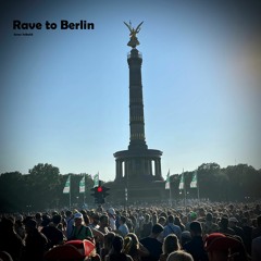 Rave To Berlin