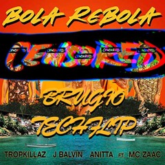 Bola [Brugio TechFlip] - J Balvin, Tropkillaz, Anitta ft. MC Zaac [FREE DOWNLOAD]