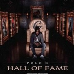 Polo G - Hall of fame