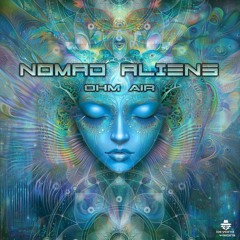Nomad Aliens - Ohm Air (Beyond Visions Rec.) OUT NOW!