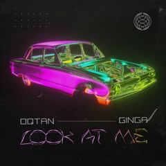 OQTAN, Ginga - Look At Me