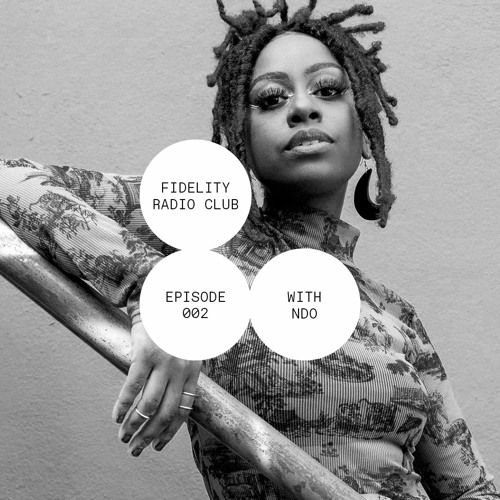 NDO – S. Fidelity’s FRC Radio Show (Episode 002)