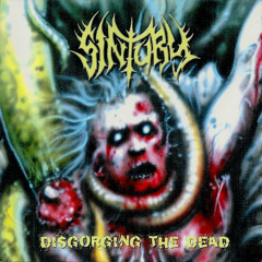 Sintury - Disgorging The Dead