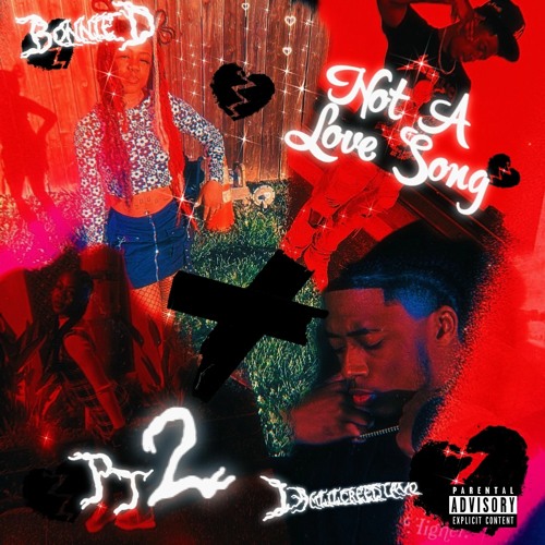 NOT A LOVE SONG PT 2-Bonnie.D(Prod.Glide1 x Nacho)[LEAKED]