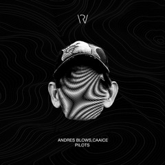 Andres Blows, Caaice - Pilots