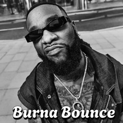 Burna Bounce (Floetic Edit)