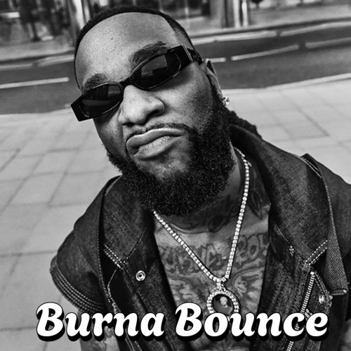 Burna Bounce (Floetic Edit)