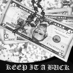 KEEP IT A BUCK