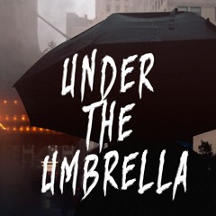 Under The Umbrella