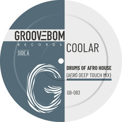 Coolar - Drums Of Afro House (Afro Deep Touch Mix)