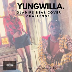 Yung Willa OlaDips Challenge (Roll it).