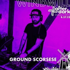 Windmill After Dark - August 27th 2022
