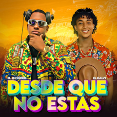 Desde Que No Estas (feat. El Kalvi)