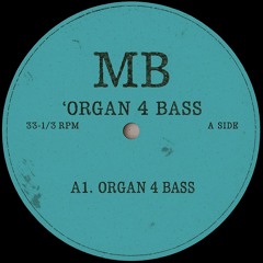 MB - ORGAN 4 BASS