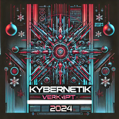 Kybernetik - Verknipt, Christmas Hardtechno 2024