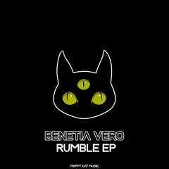 Benetia Vero - Rumble (Original Mix)  [Trippy Cat]