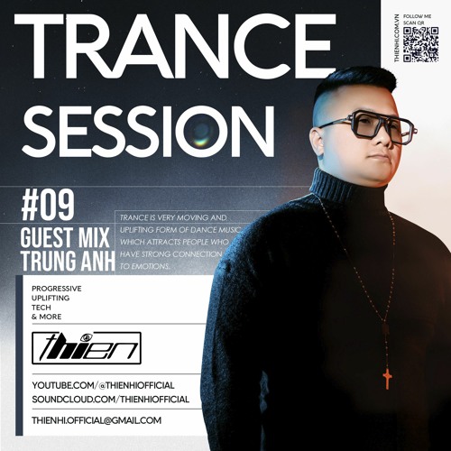 Thien Hi' Monthly Podcast Trance Session 9 - Guest Mix : Trung Anh