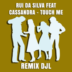 Rui Da Silva Feat Cassandra - Touch Me [ DJL REMIX] *FREE DOWNLOAD *PITCHED DOWN FOR COPYRIGHTS
