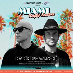 Malóne B2b Apache - LIVE @ 1001Tracklists X DJ Lovers Club Miami Rooftop Sessions 2022