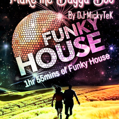 Make Me Bugga Boo By DJ MickyTeK - Funky House 2025
