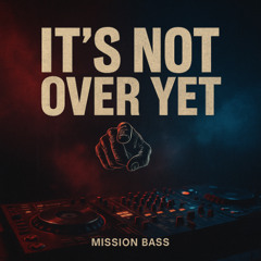 IT'S NOT OVER YET - Tech House Party Set