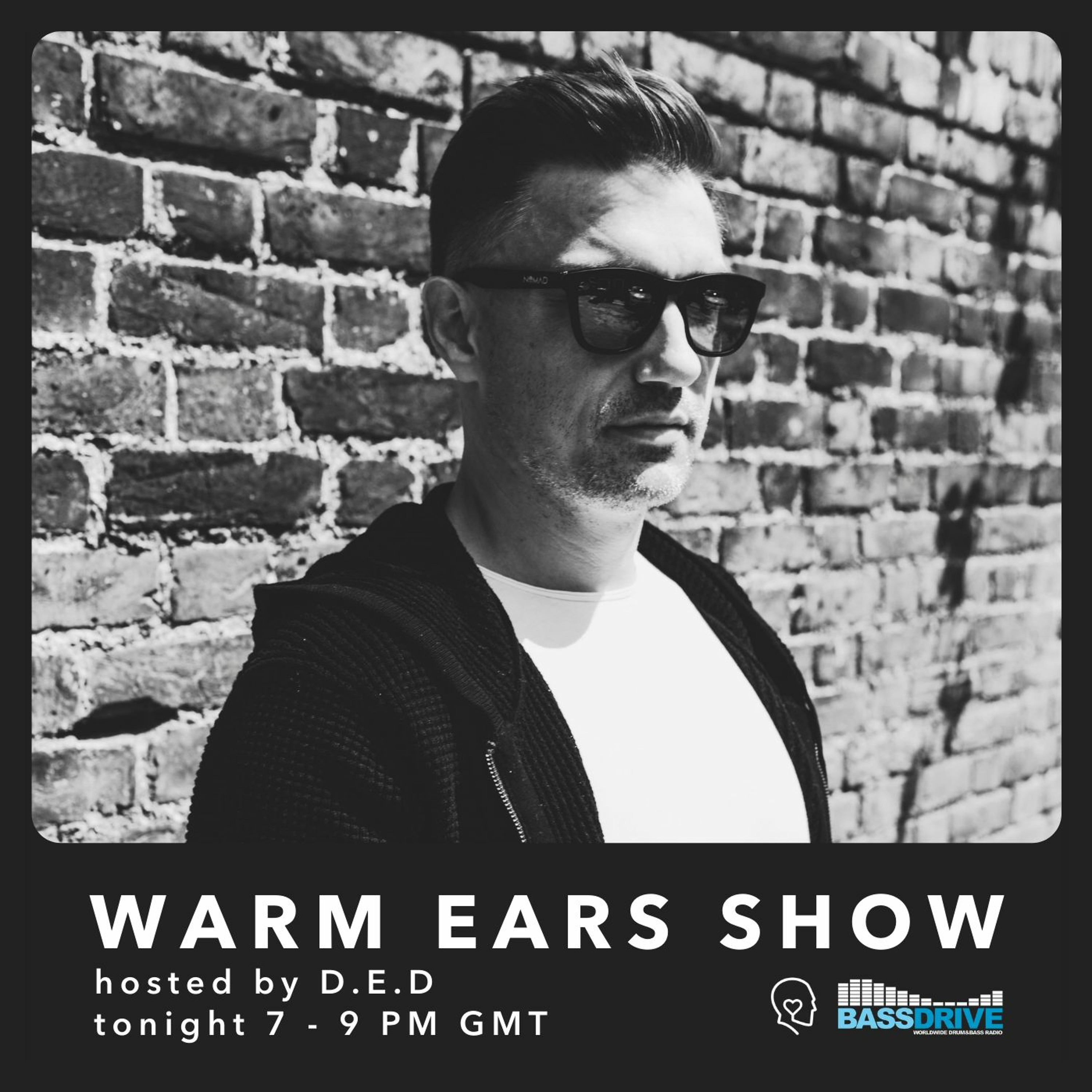 Warm Ears Show hosted by D.E.D @Bassdrive.com (10 Jan 21) episode artwork