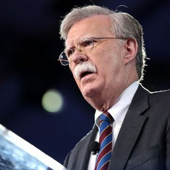 John Bolton Accidentally Explains Why US Policy On Russia And China Is Wrong