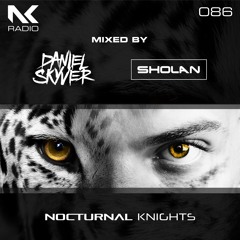 Daniel Skyver & Sholan - Nocturnal Knights 086