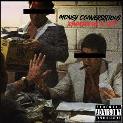 XandrDaLowk - Money Conversations (FT. ILLAH)