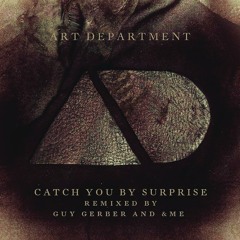 Catch You By Surprise (Guy Gerber Remix)