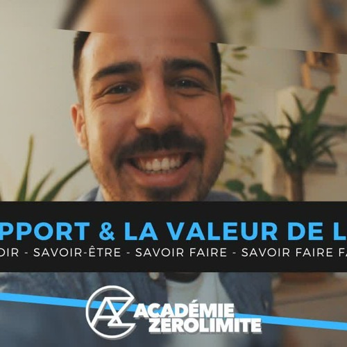 Stream episode L'APPORT & LA VALEUR DE L'AZ SAVOIR, SAVOIRÊTRE