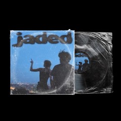 jaded - [09.24]