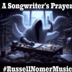 A Songwriter's Prayer
