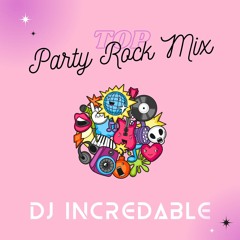 Top Party Rock Mix