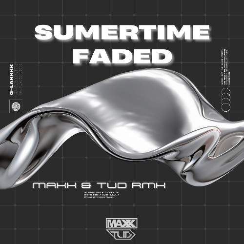 Sumertime Faded - Lana Del Rey & Zhu [MAXX & TUD RMX]