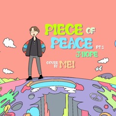 J-Hope - P.O.P (Piece of Peace) Pt. 1 (cover by Mei)