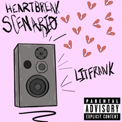 Heartbreak Scenario (prod. staywoozy X maxflynn)