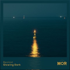 Beolost - Glowing Dark [war dub 2025] [MOR REC]