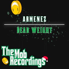 Armenez - Dead Weight (Free Download)