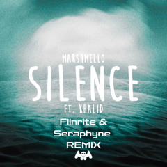 Silence - Khalid [Flinrite & Seraphyne Remix]