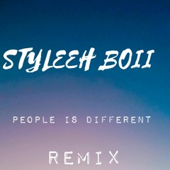 People is Different-_-Djkvido ft Styleeh Boii Remix 2023💚🤧.mp3
