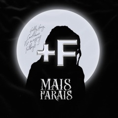 MAIS FARAIS - HellyHoay, Corleone, NVMassas & Fatboy6.3
