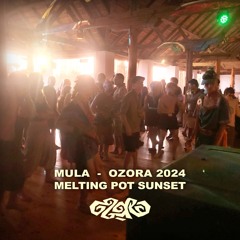 Mula (FR) @ OZORA 2024 Artibarn (Melting pot sunset) - Dj Set Live
