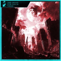 Ben Bosser & Sin Djalin - Grace (Radio Edit) | FREE DL